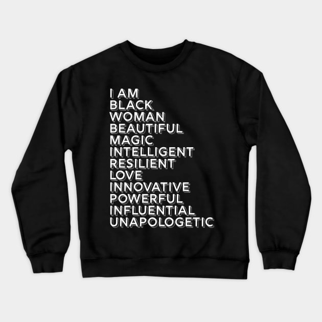 I Am A Powerful Woman, African American, Black History Crewneck Sweatshirt by UrbanLifeApparel